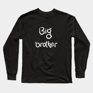 BIG BROTHER Long Sleeve T-Shirt